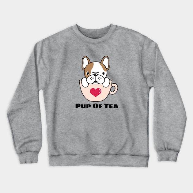 Pup Of Tea - Puppy Pun Crewneck Sweatshirt by Allthingspunny